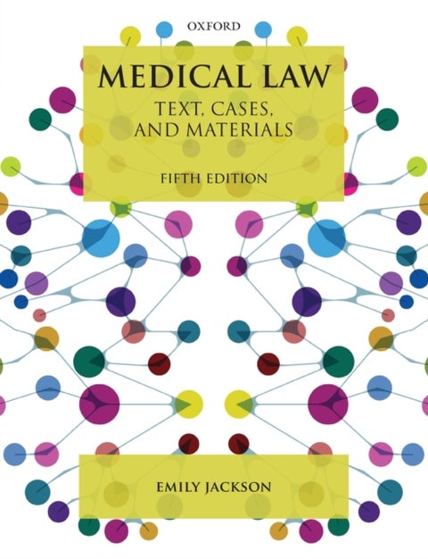 Medical Law - Text, Cases, and Materials