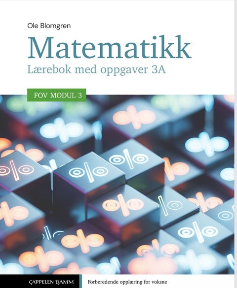 FOV matematikk 3A - matematikk for voksne i FOV, modul 3