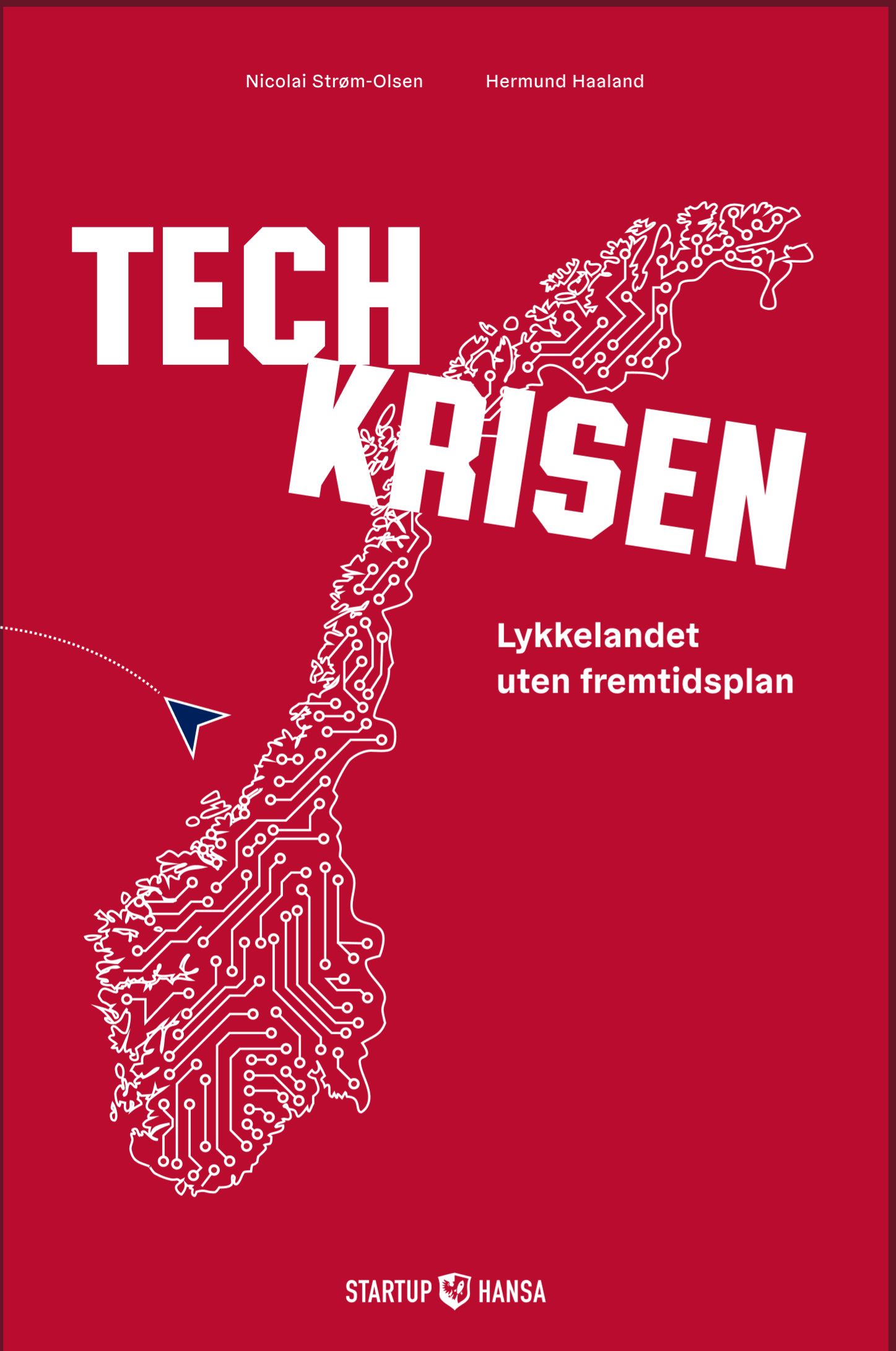 Techkrisen - lykkelandet uten fremtidsplan