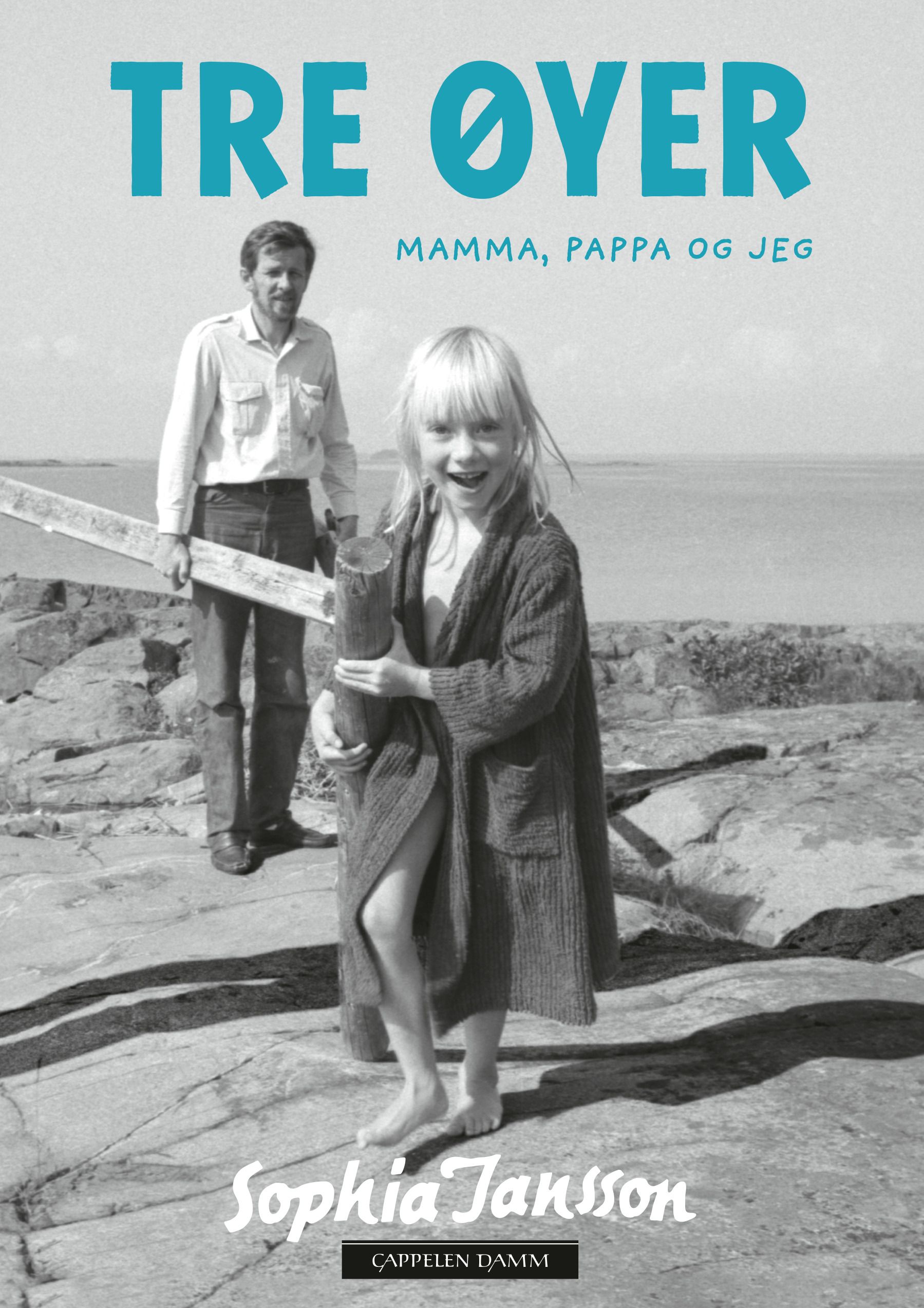 Tre øyer - mamma, pappa og jeg