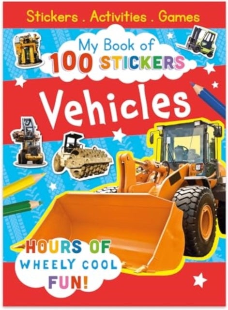 Vehicles - My Book of 100 Stickers