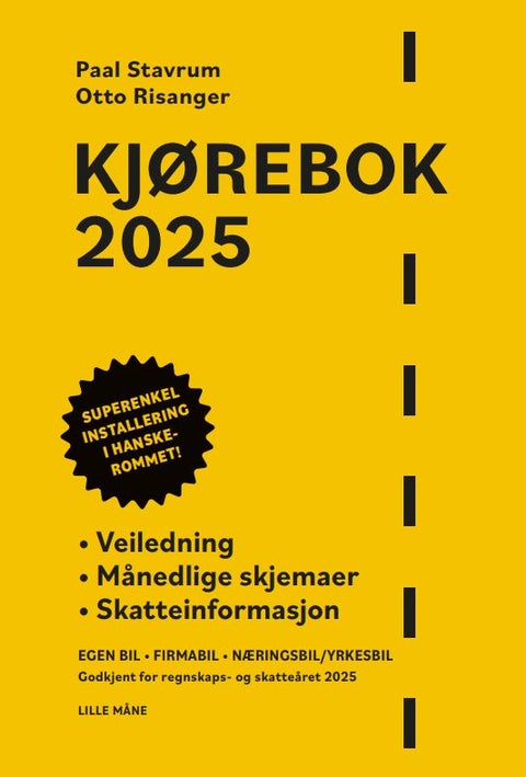 Kjørebok 2025 - veiledning, månedlige skjemaer, skatteinformasjon : egen bil, firmabil, næringsbil/yrkesbil