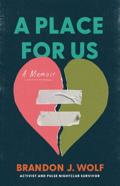 A Place for Us - A Memoir