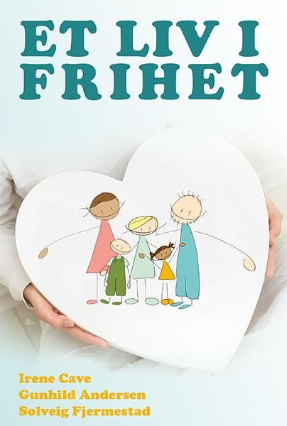 Et liv i frihet
