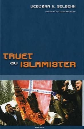 Truet av islamister