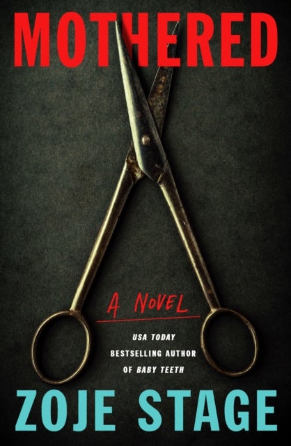 Mothered - A Novel