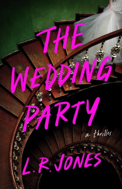 The Wedding Party - A Thriller