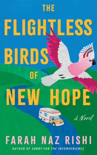 The Flightless Birds of New Hope - A Novel