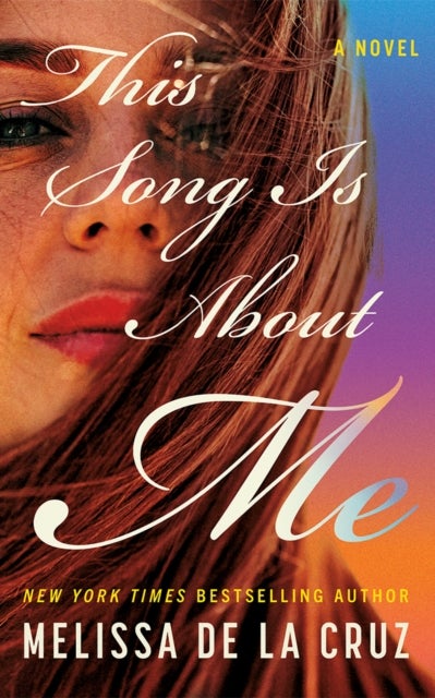 This Song Is About Me - A Novel