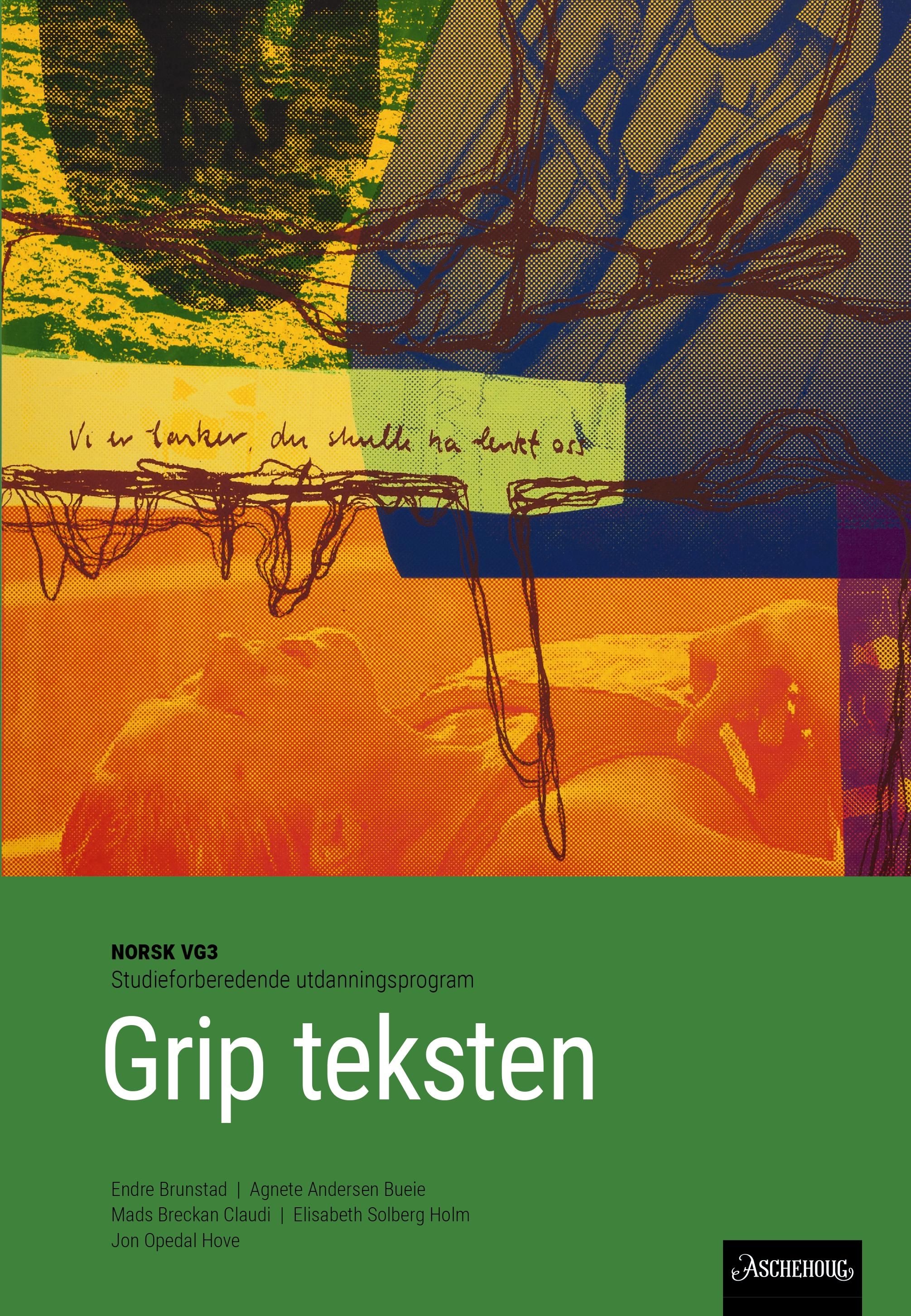 Grip teksten - norsk vg3 : studieforberedende utdanningsprogram