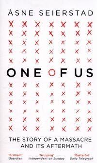One of Us - The Story of a Massacre and its Aftermath
