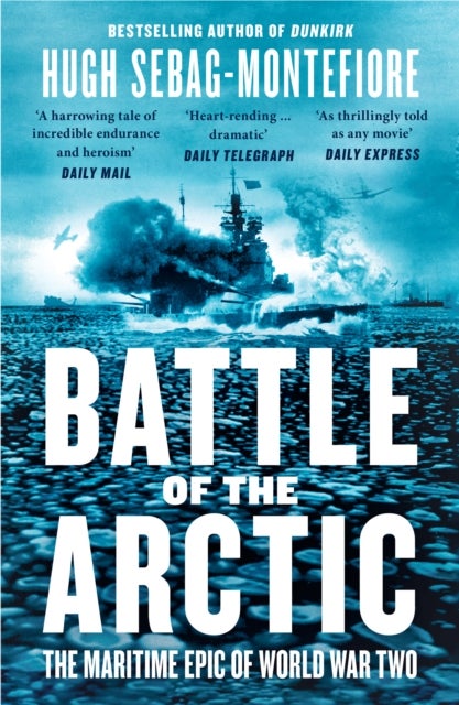 BATTLE OF ARCTIC PB - The Maritime Epic of World War Two