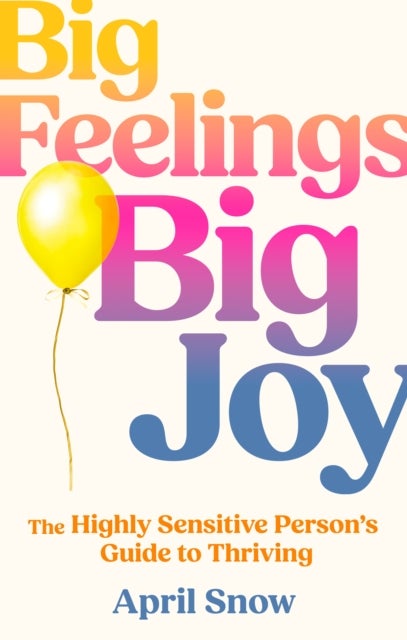 Big Feelings, Big Joy