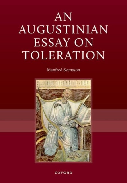 An Augustinian Essay on Toleration