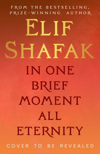 In One Brief Moment All Eternity