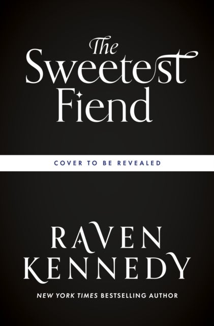The Sweetest Fiend