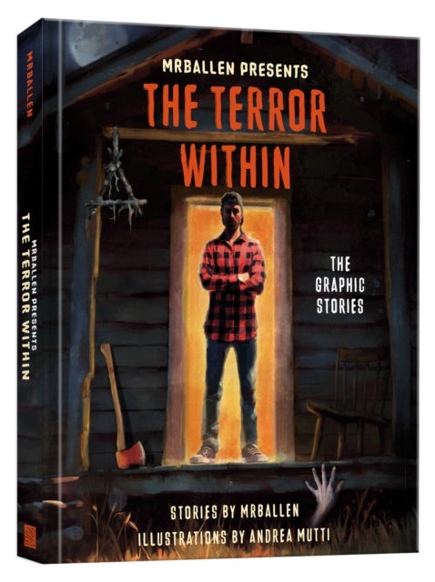 MrBallen Presents: The Terror Within - The Graphic Stories