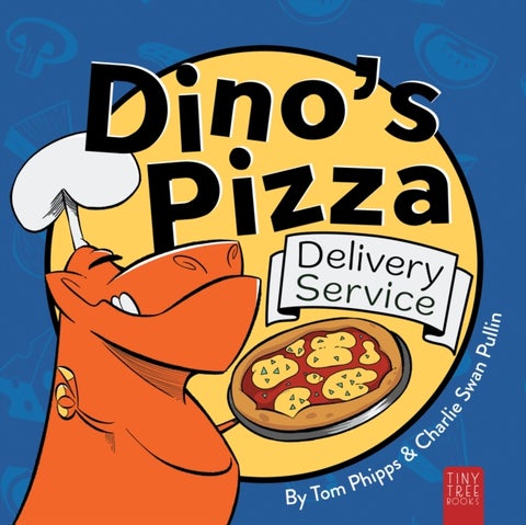 Dino's Pizza Delivery Service - A Hilarious and Messy Picture Book for Young Readers