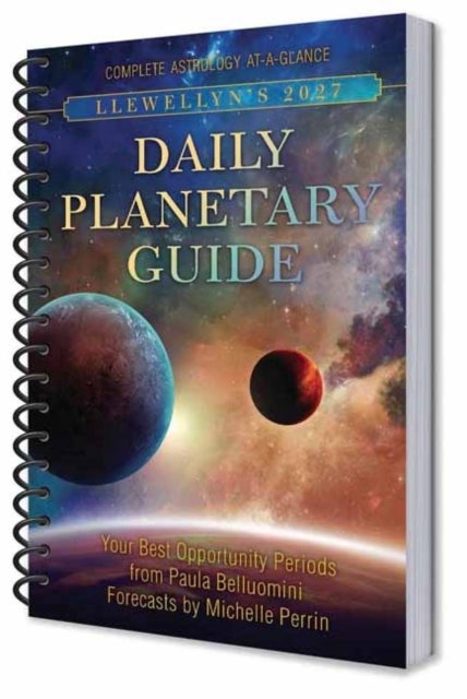 Llewellyn's 2027 Daily Planetary Guide - Complete Astrology At-A-Glance