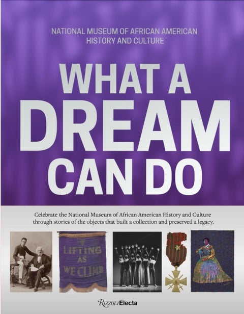 What a Dream Can Do - Building a Collection, Preserving a Legacy