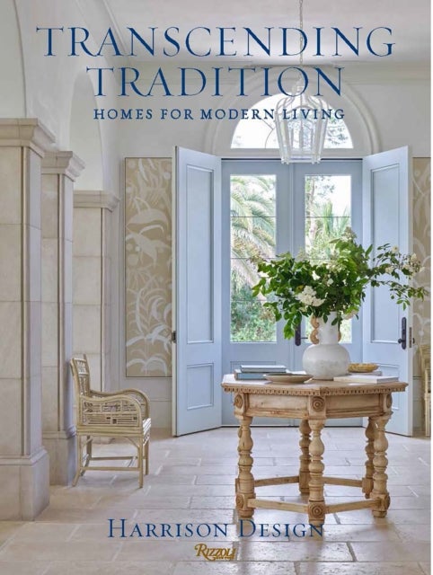Transcending Tradition - Homes for Modern Living