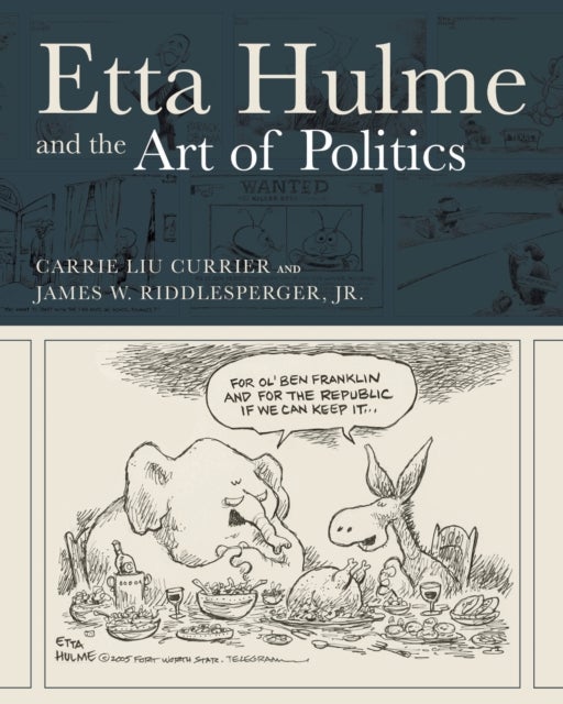 Etta Hulme and the Art of Politics