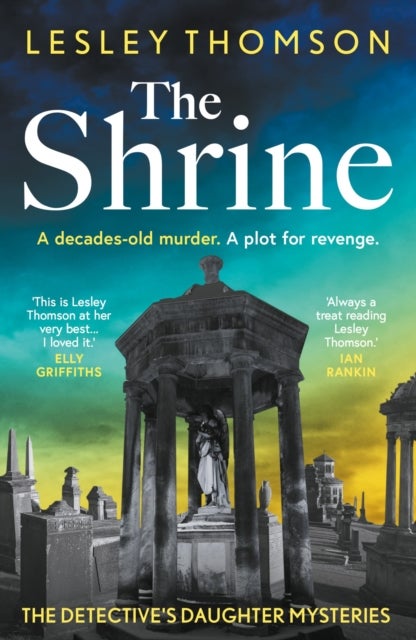The Shrine - the brand new Detective's Daughter mystery
