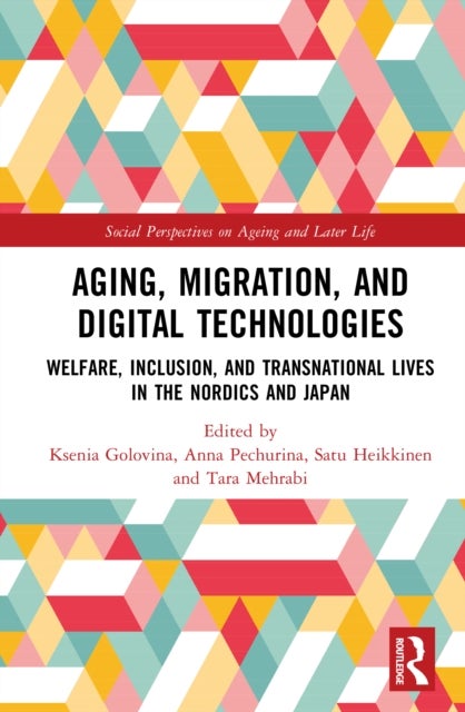 Aging, Migration, and Digital Technologies
