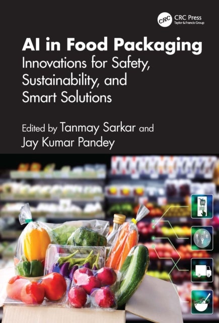 AI in Food Packaging - Innovations for Safety, Sustainability, and Smart Solutions