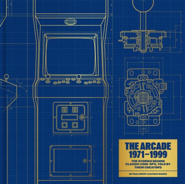 The Arcade 1971-1999: The Stories Behind Classic Coin-Ops, Told By Their Creators