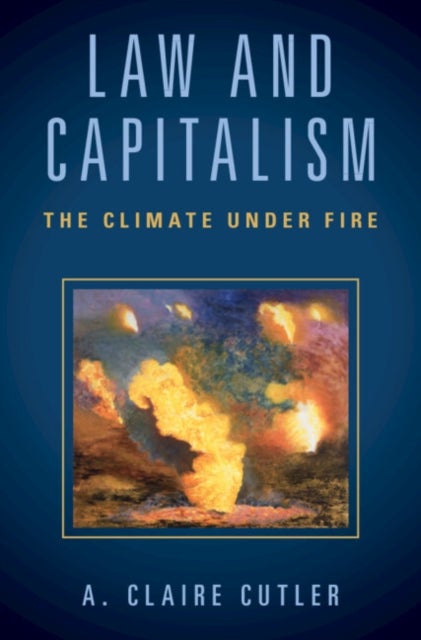 Law and Capitalism - The Climate Under Fire