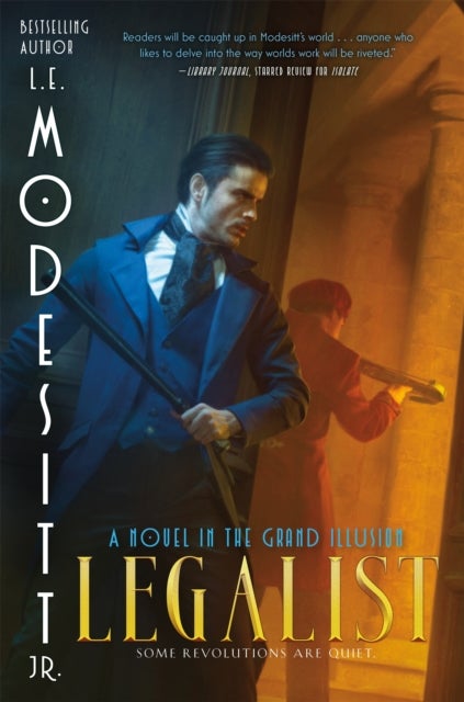 Legalist - A Novel in the Grand Illusion