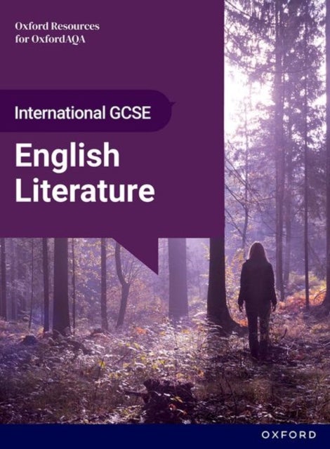 OxfordAQA International GCSE English Literature: Student Book