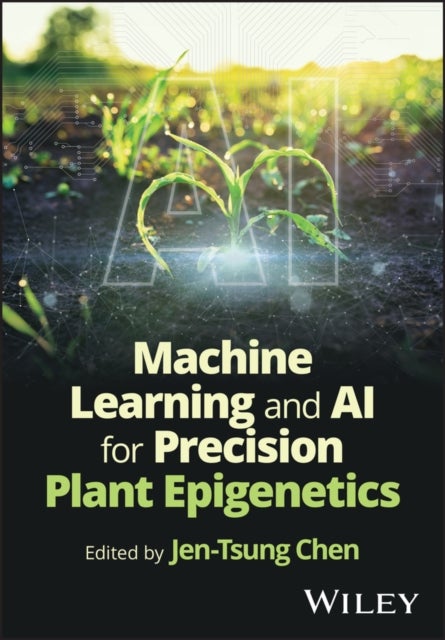 Machine Learning and AI for Precision Plant Epigenetics