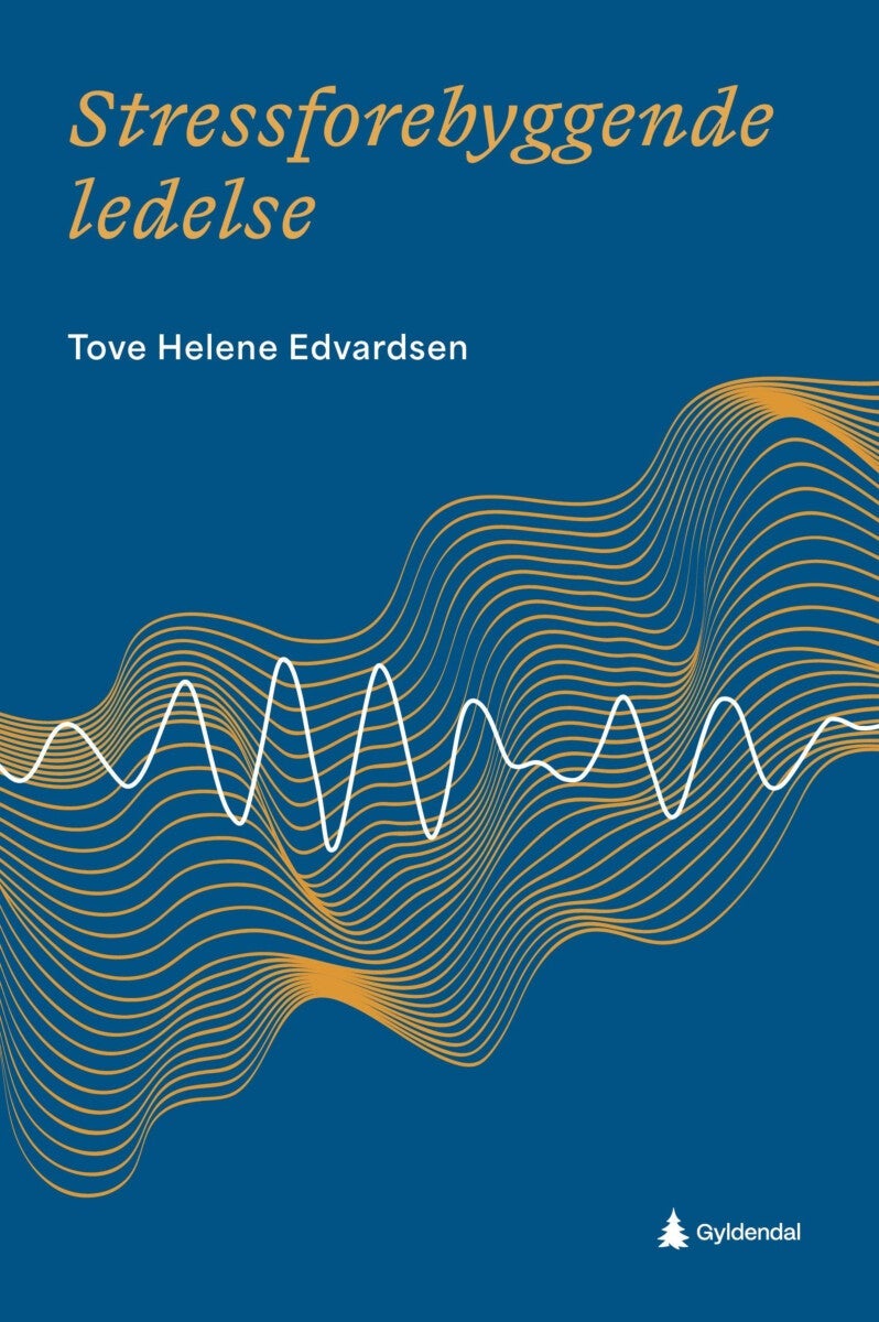 Stressforebyggende ledelse