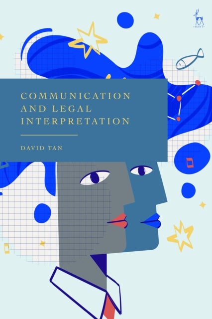 Communication and Legal Interpretation
