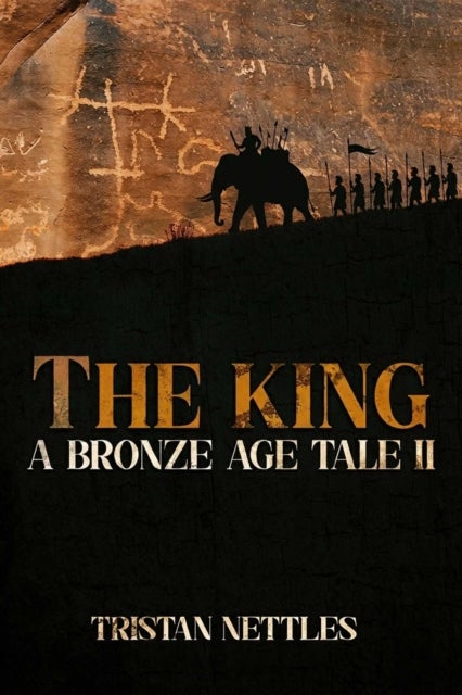 The King - A Bronze Age Tale
