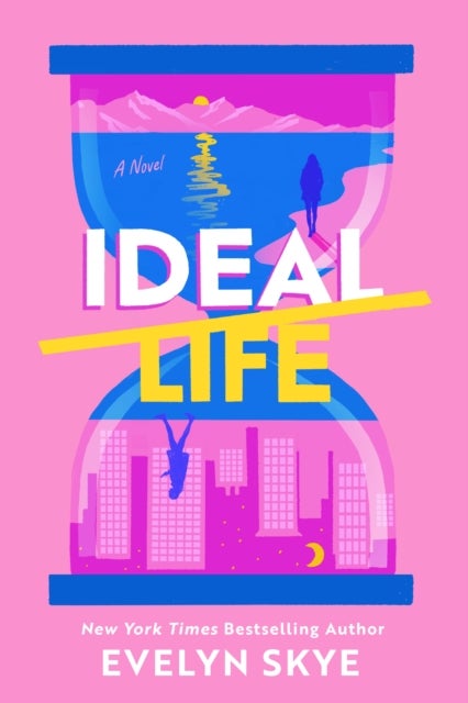 Ideal Life - A Novel