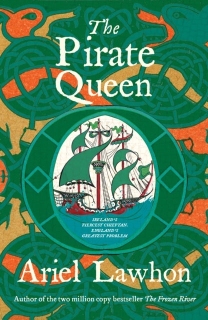 Pirate Queen - From the Bestselling Author of THE FROZEN RIVER