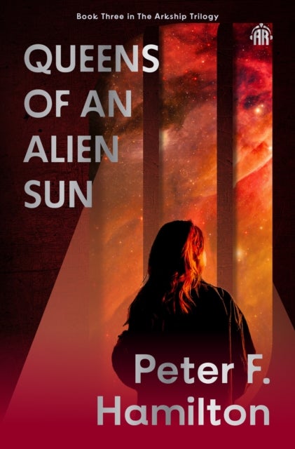Queens of an Alien Sun - Arkship Trilogy Book III