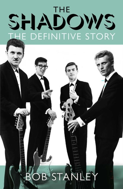 The Shadows - The Definitive Story