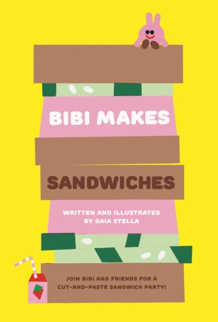 Bibi Makes Sandwiches - Join Bibi and friends for a cut-and-paste sandwich party!