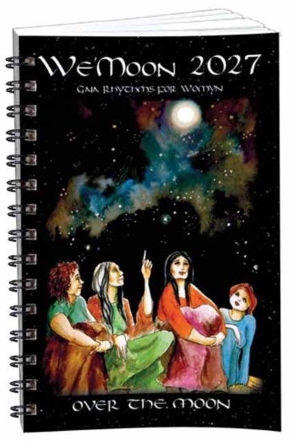 We'Moon 2027: Over the Moon - 46th Edition