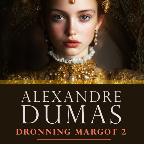 Dronning Margot - 2