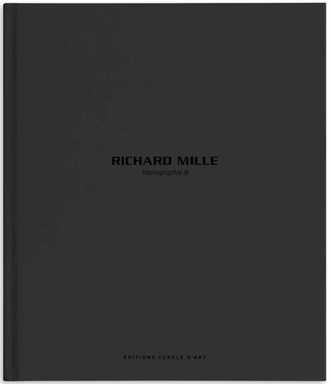 Richard Mille – Monograph III