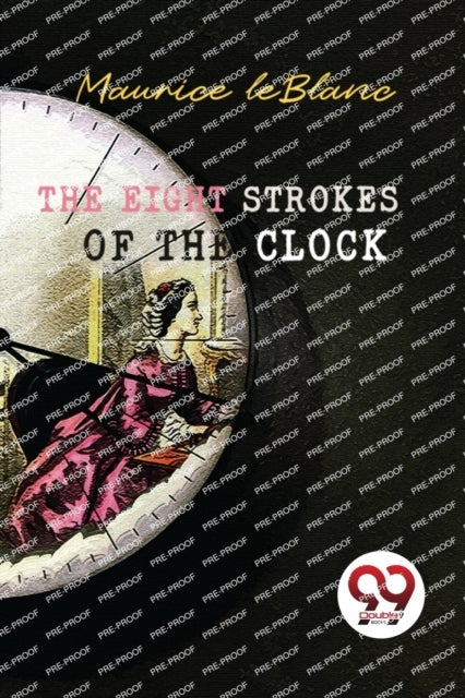 The Eight Strokes Of The Clock