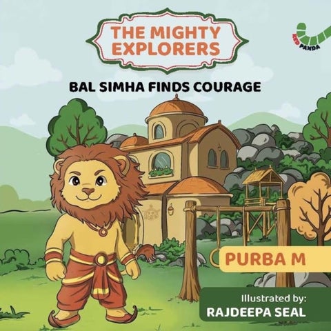 Bal Simha Finds Courage - The Mighty Explorers