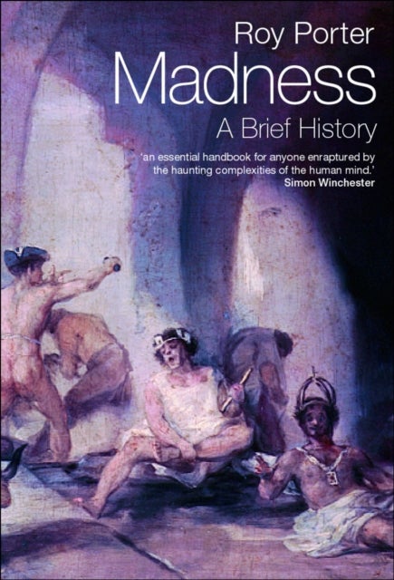 Madness - A Brief History