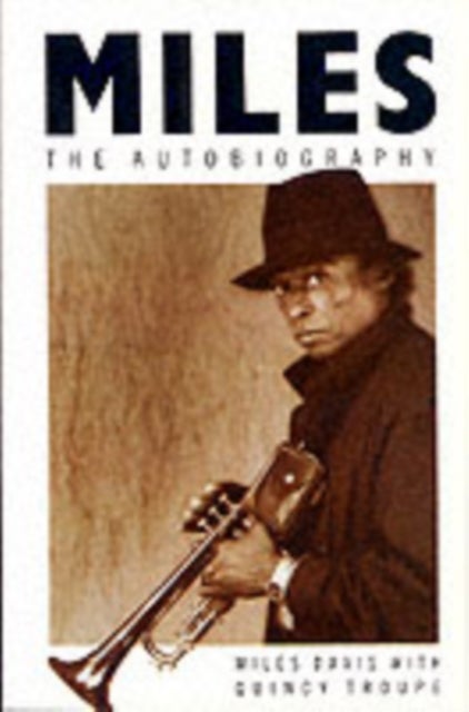 Miles - The Autobiography