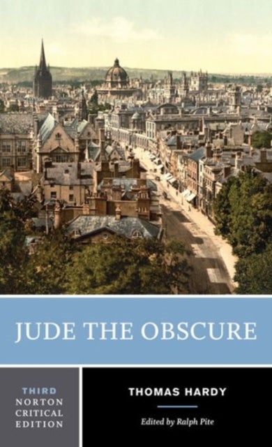Jude the Obscure - A Norton Critical Edition